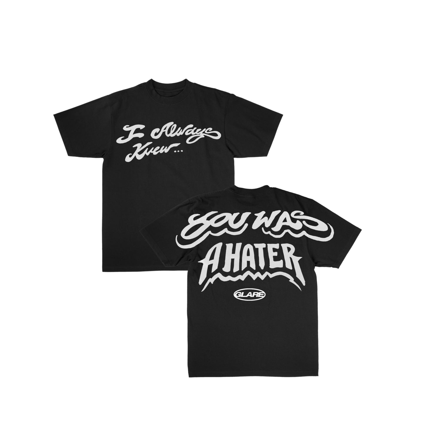 Glare Army "I Always Knew You Was a Hater" Oversized Box T-Shirts